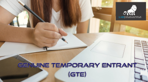 การเขียน Genuine temporary entrant (GTE)