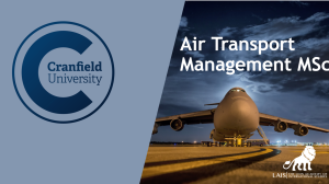 MSc Air Transport Management at Cranfield University