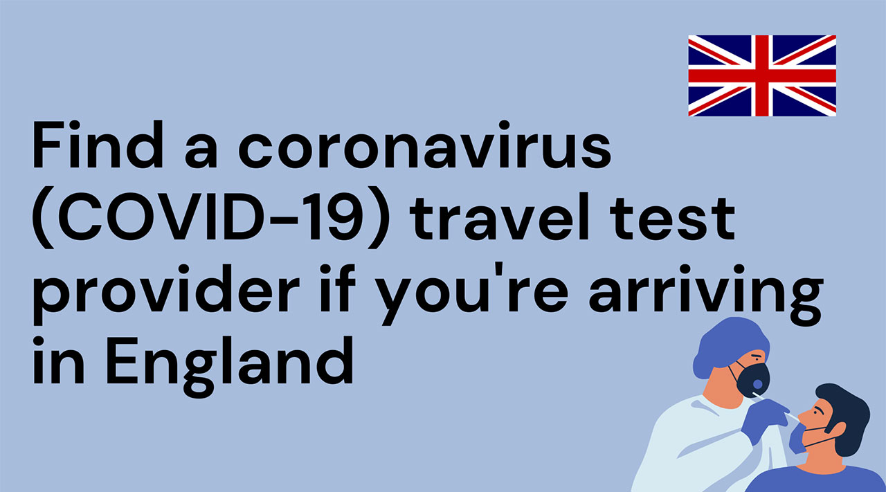 Before you arrive in England you must book 2 travel tests