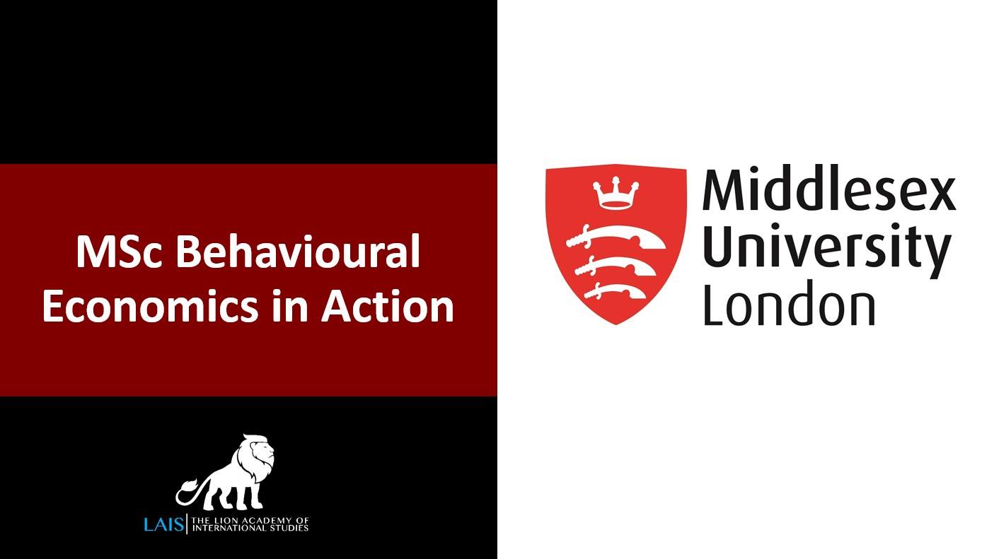  MSc Behavioural Economics in Action at Middlesex University London